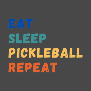 Eat Sleep Pickleball Repeat full retro T-Shirt