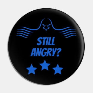 Still angry, little Bird? Pin