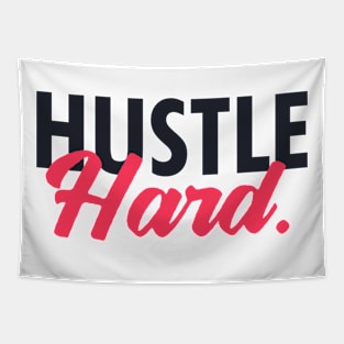 Hustle hard Tapestry