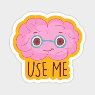 Use Me Brain Magnet