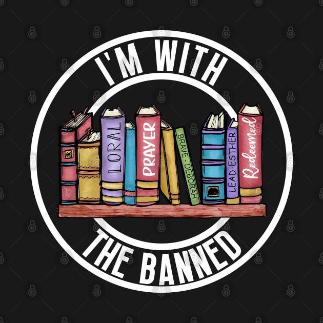 I'm With The Banned by oneduystore