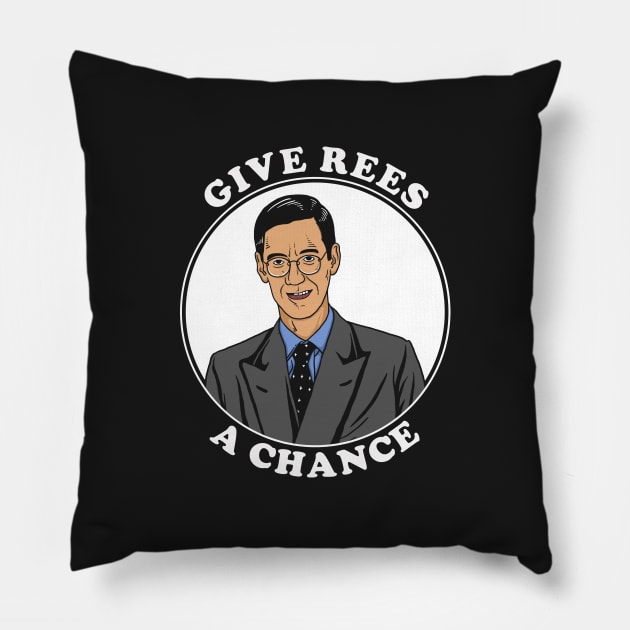 Give Rees A Chance Pillow by dumbshirts