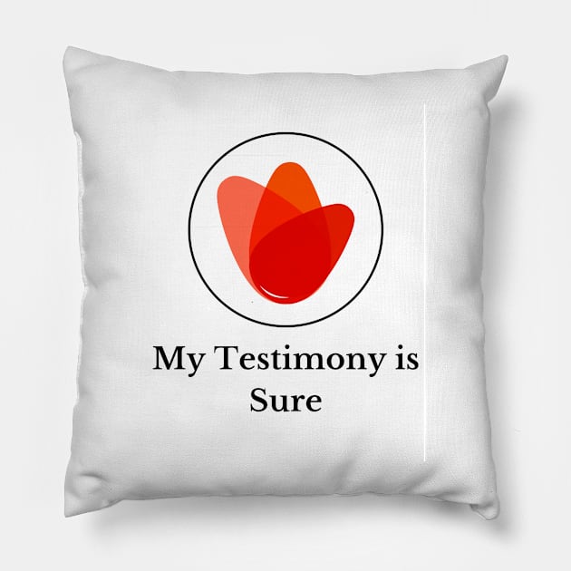 Beautiful Prophecy - Sure Testimony 1 Pillow by Beautiful Prophecy