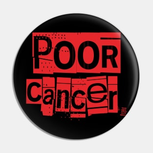 Poor Cancer-Horoscope Pin