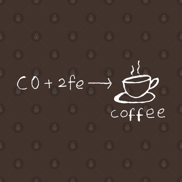 CO + 2 FE gives coffee science joke chemistry formula by HAVE SOME FUN