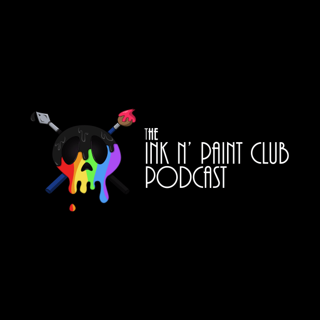 The Ink N' Paint Club Podcast by soldominotees