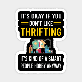 Smart People Hobby Thrifting Thrift Magnet