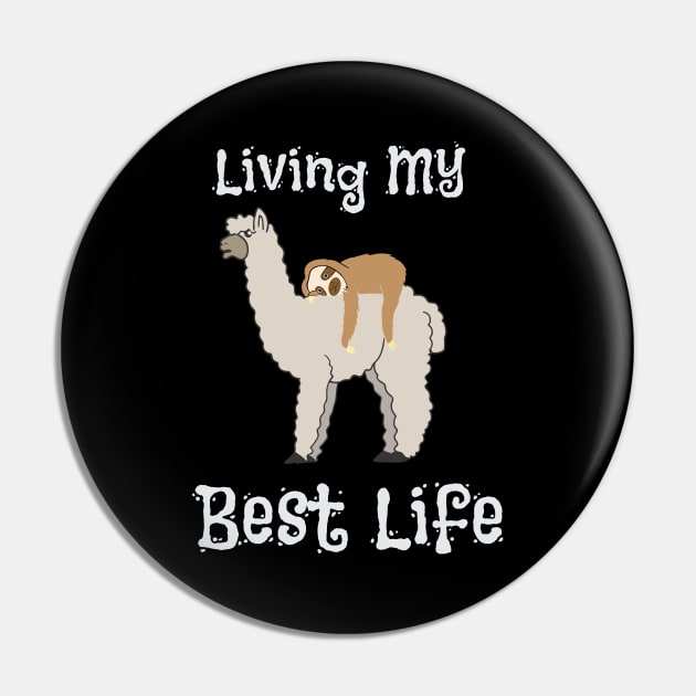 Cute Sloth & Llama Living My Best Life Animal Pin by theperfectpresents