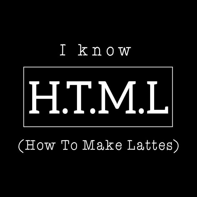 I KNOW HTML by Saytee1