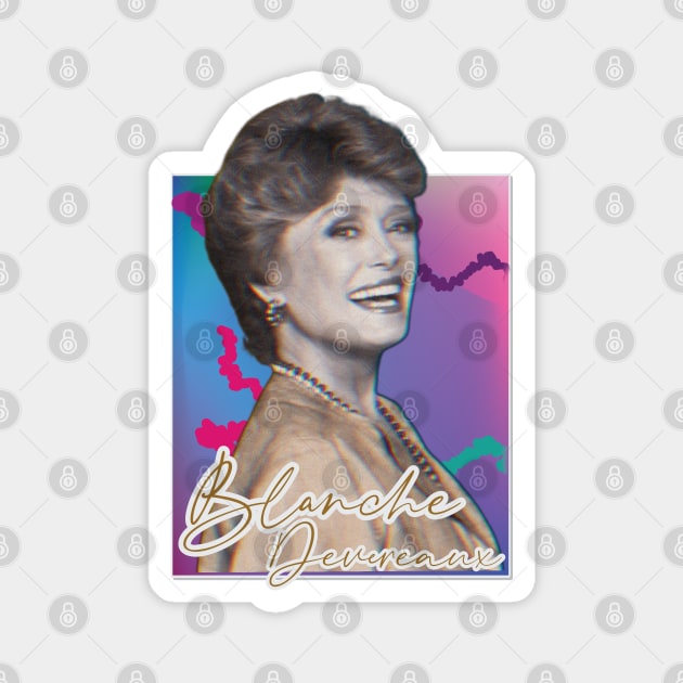 Blanche Devereaux // Golden Girls 80s Tribute Design Magnet by Trendsdk