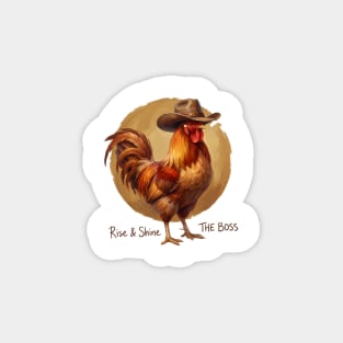 Rise & Shine The Boss Farm Animal Rooster Magnet