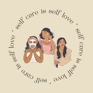 Self Care Self Love T-Shirt