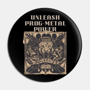 Unleash Progressive Metal Power Pin