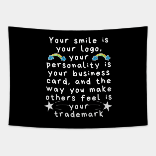 Your Smile is Your Logo Tapestry