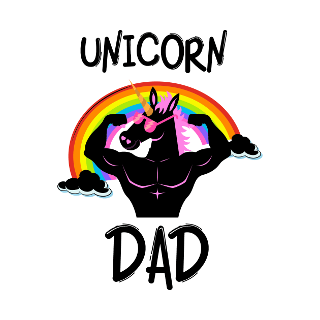 Rainbow And Unicorn Dad Funny Gifts by macshoptee