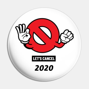 Let's cancel 2020 Pin