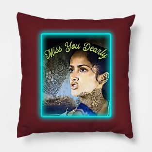 Miss You Dearly (lacey woman's face) Pillow