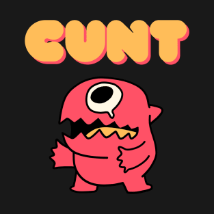 Cunt Monster T-Shirt