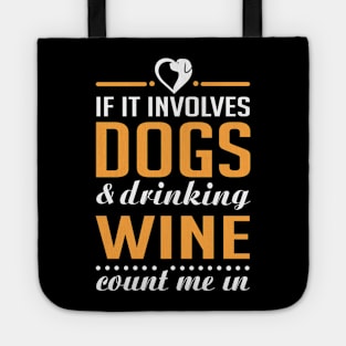 Dogs and Wine Tote