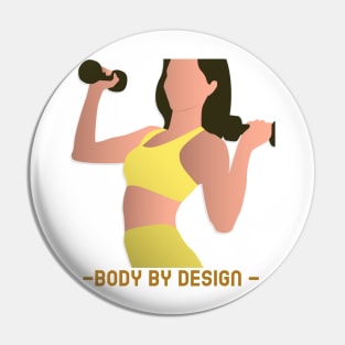 Body By Design - Women Pin