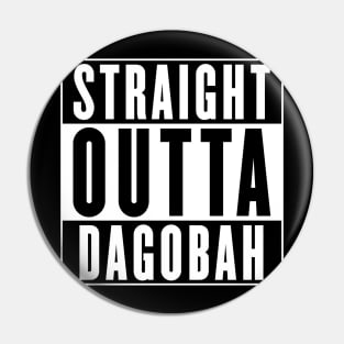 Straight Outta Dagobah Pin