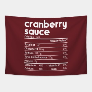 Cranberry Sauce Nutrition Facts Gift Funny Thanksgiving Costume Tapestry