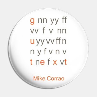 GUT TEXT by MIKE CORRAO Pin