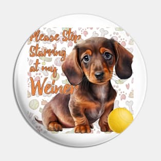 Please stop starring at my Weiner Pin