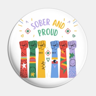 Sobriety and Pride go Hand in hand Pin