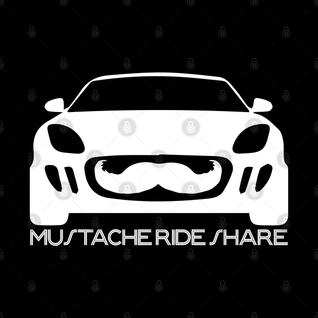 Who wants a mustache rideshare? by fatbastardshirts