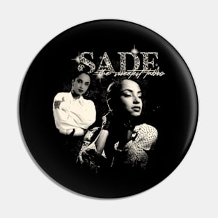 Sade Adu The Sweetest Taboo Pin