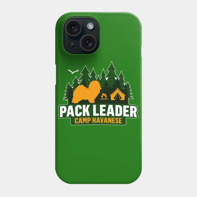 Camp Havanese Pack Leader Phone Case by Rumble Dog Tees