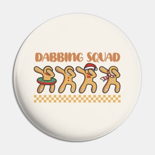 Dabbing Squad Pin