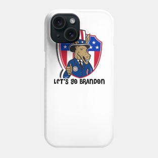 Lets Go Brandon from your leftist Mule Phone Case