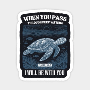 When You Pass Through Deep Waters — Isaiah 43:2 Magnet