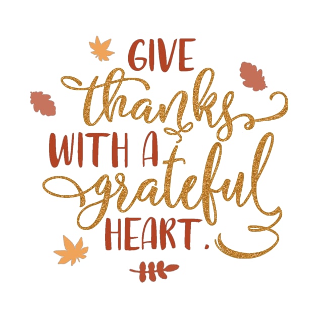 Give Thanks with a Grateful Heart Typography by Simply Robin Creations