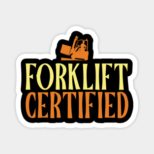 Forklift Certified Meme Magnet