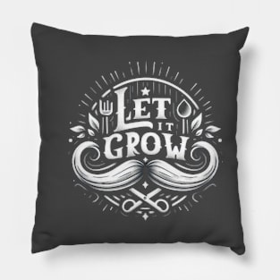 Let It Grow I Pillow