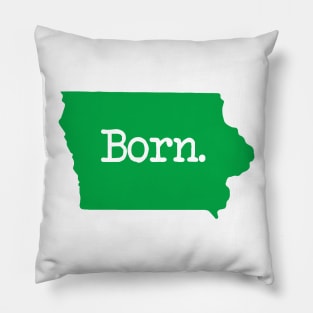 Iowa Born IA Green Pillow