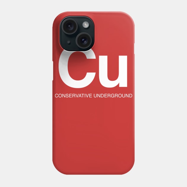 Conservative Underground Phone Case by swaggerking