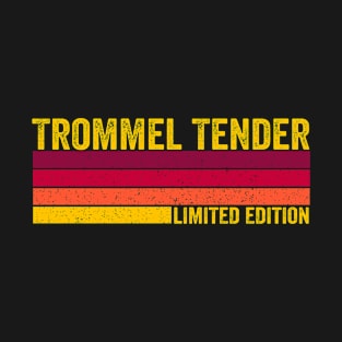 Trommel Tender T-Shirt