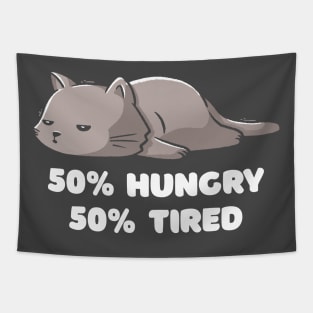 50% Hungry 50% Tired Funny Cute Lazy Cat Gift Tapestry