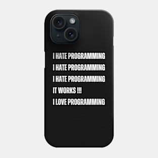 I love Programming Phone Case