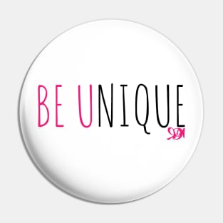 Be Unique Pin