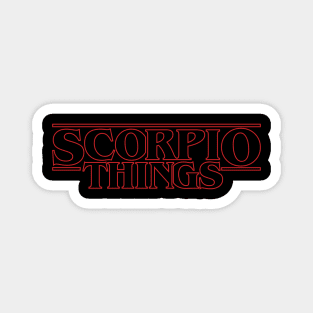 Some stranger things only happens with Scorpio Magnet