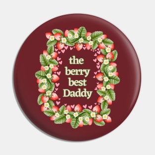 The Berry Best Daddy Pin