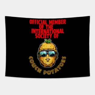 Official Member Of the International Society of Couch Potatoes Tapestry