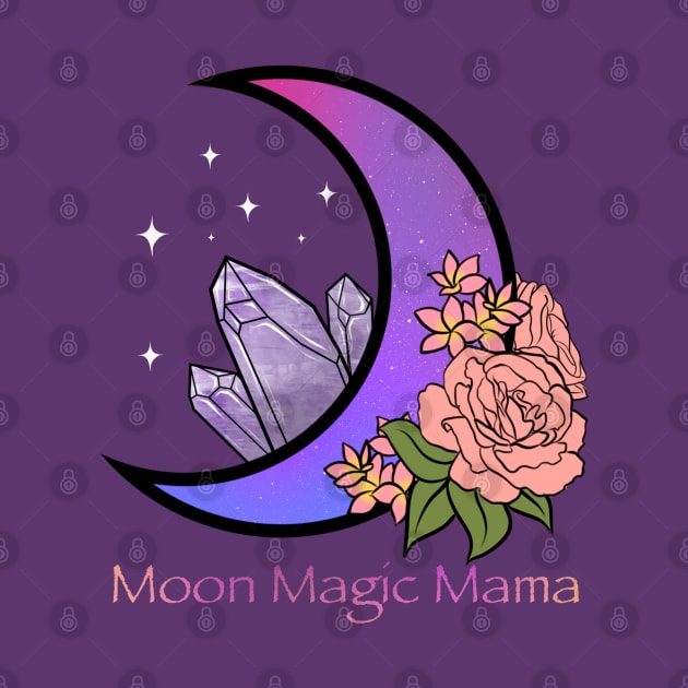 Moon Magic Mama by Mystical Moon Goddess