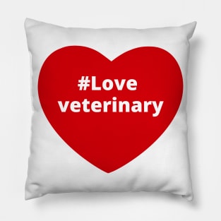 Love Veterinary - Hashtag Heart Pillow