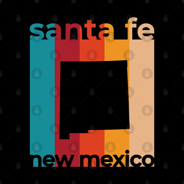 Santa Fe New Mexico Retro by easytees